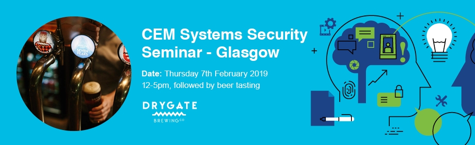 CEM Systems Security Seminar Glasgow